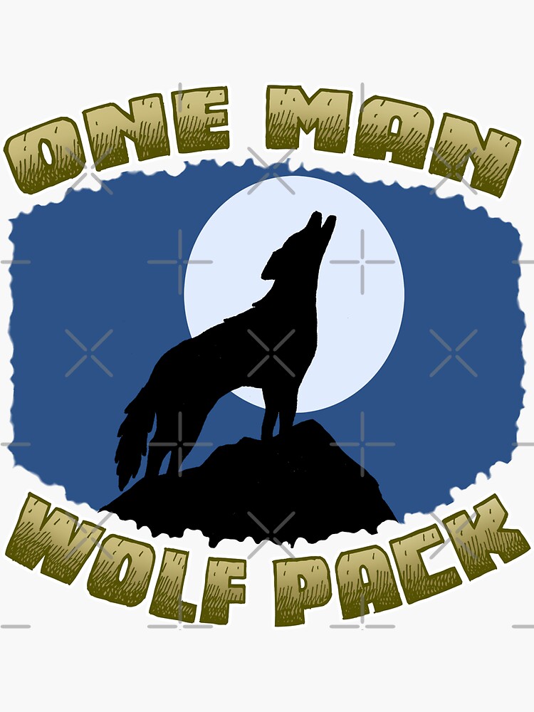 "One Man Wolf Pack" Sticker by InkableApparel Redbubble