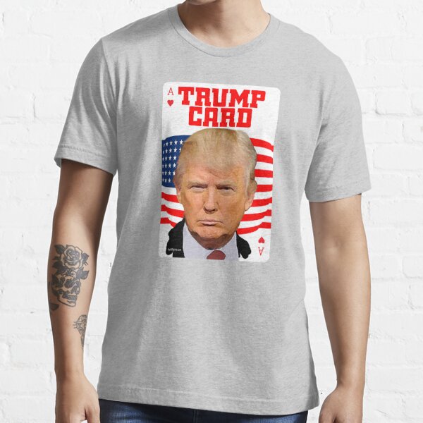 Trump Card Essential T-Shirt