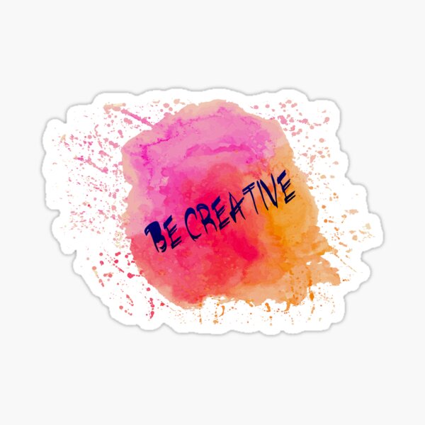 Item preview, Be Creative designed and sold by Zandrosa.