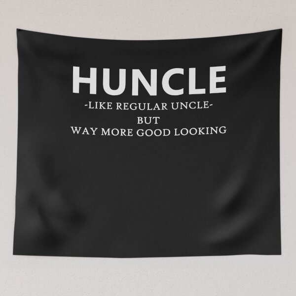 Item preview, Huncle Like Regular Uncle But Way More Good Looking funny T-Shirt designed and sold by Mo-Am.