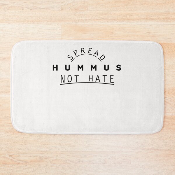 Item preview, Spread Hummus Not Hate designed and sold by walidsam07.