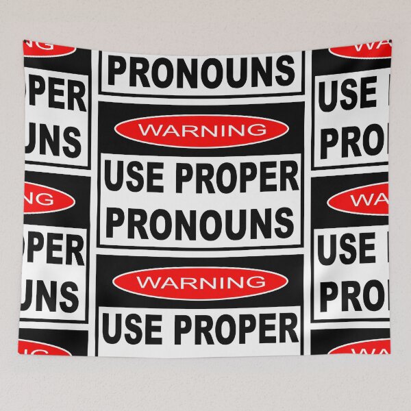 Item preview, WARNING - USE PROPER PRONOUNS designed and sold by sociographix.