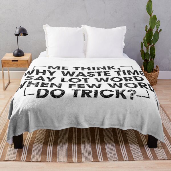 Few Word Do Trick (Variant) Throw Blanket