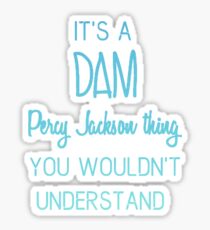 Dam Percy Jackson Thing Sticker