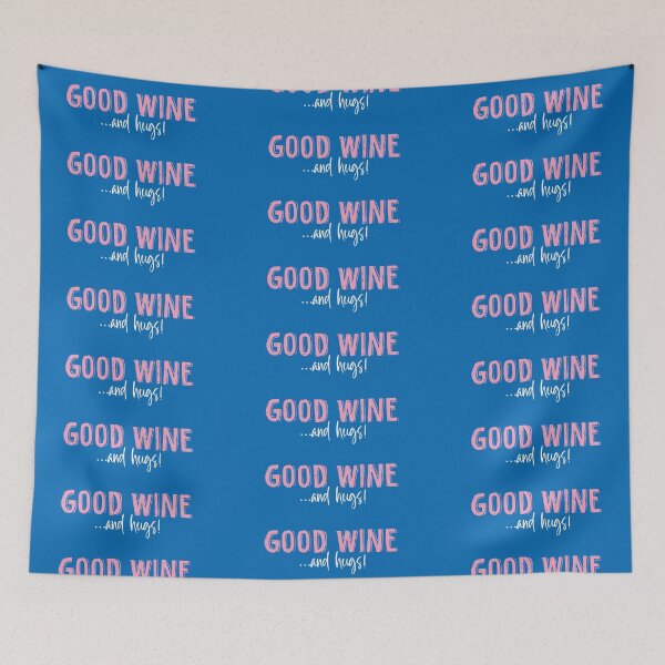 Item preview, GOOD WINE AND HUGS # 2 designed and sold by DELAVdesign.