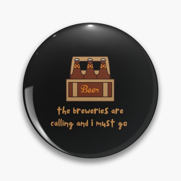 Item preview, The Breweries Are Calling and I Must Go designed and sold by SportyDogShop.