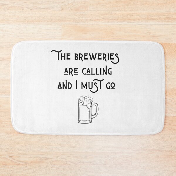 Item preview, The Breweries Are Calling and I Must Go designed and sold by SportyDogShop.