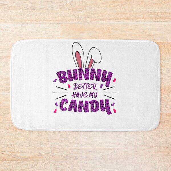 Item preview, Bunny Better Have My Candy | Funny Bunny Ears  designed and sold by Rabbitti.