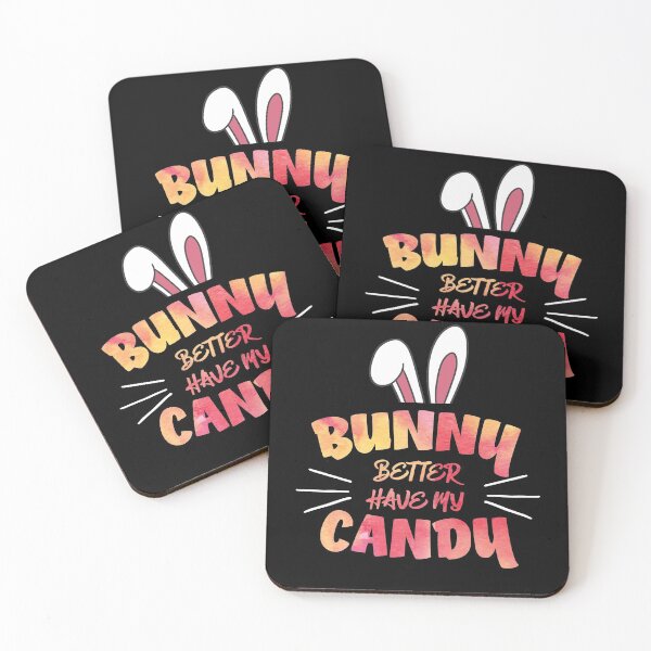 Item preview, Bunny Better Have My Candy | Cute Funny Bunny Ears  designed and sold by Rabbitti.