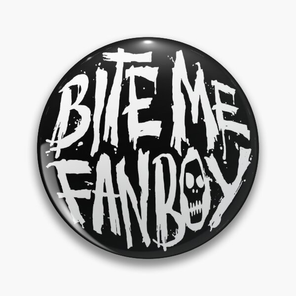 Item preview, BITE ME FANBOY! designed and sold by MINION-FACTORY.