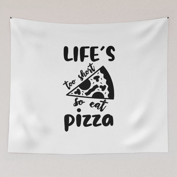 Item preview, Life's too short so eat pizza, love pizza cut file, pizza lover, eat pizza quote cut file, food quote cricut designed and sold by sirrab.