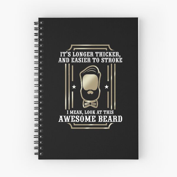 Item preview, It's Longer Thicker Easier To Stroke Funny Beard Saying designed and sold by Dressed For  Duty.