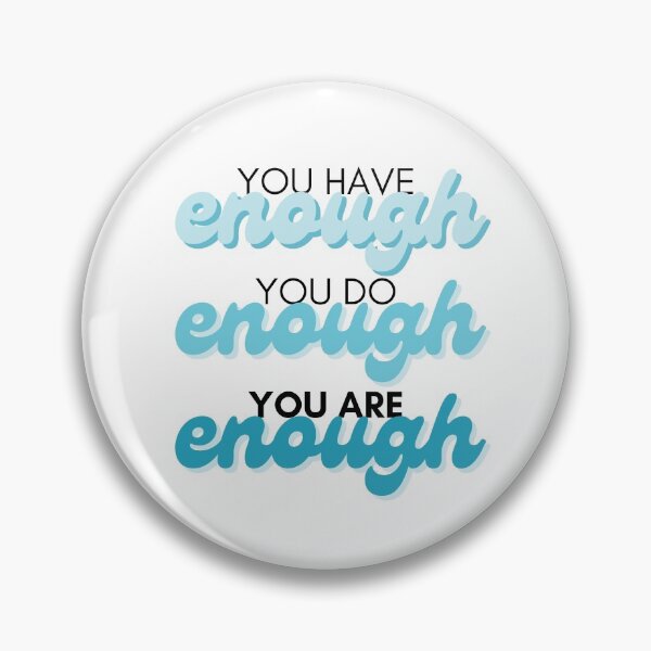 Item preview, you are enough designed and sold by tharmon11.