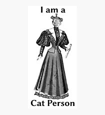 Cat Person (female) - with text Photographic Print