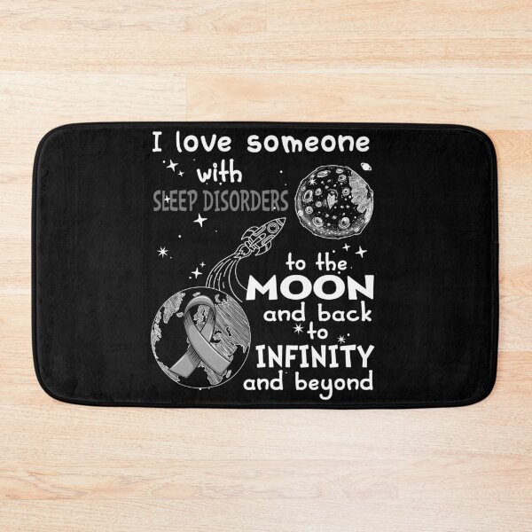 Item preview, I Love Someone With Sleep Disorders To The Moon And Back designed and sold by heppenp.