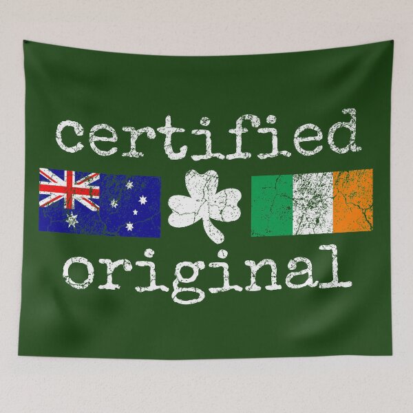 Item preview, Irish Australian Certified Original designed and sold by irishorbust.