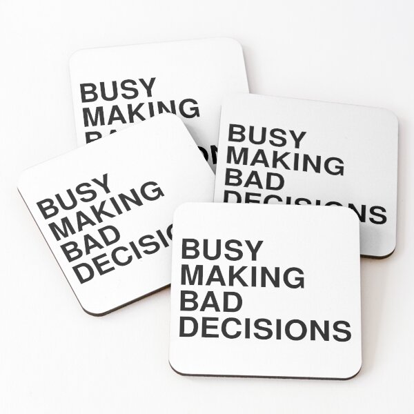 Item preview, Busy Making Bad Decisions Funny Meme designed and sold by Piztees.