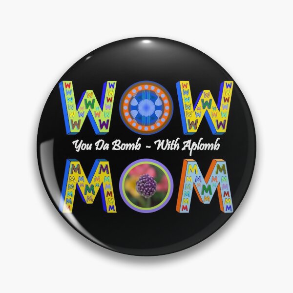 Item preview, Wow Mom You Da Bomb With Aplomb designed and sold by artfulnotebook.