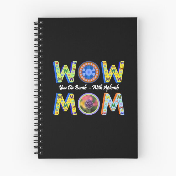 Item preview, Wow Mom You Da Bomb With Aplomb designed and sold by artfulnotebook.