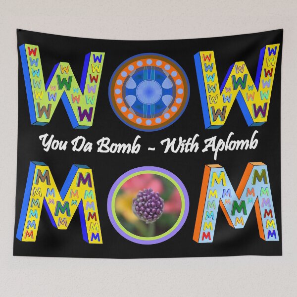 Item preview, Wow Mom You Da Bomb With Aplomb designed and sold by artfulnotebook.