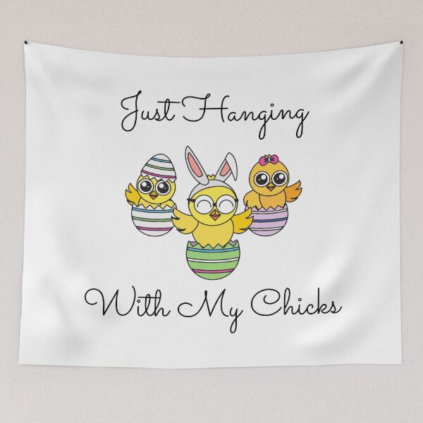 Item preview, Just Hanging Out With My Chicks. Cute Little Chicks in Easter Eggs. Perfect for an Easter Basket Stuffer. Happy Easter Gift designed and sold by That Cheeky Tee.