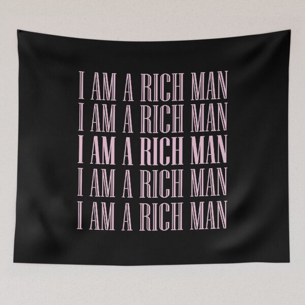 Item preview, I Am A Rich Man designed and sold by KeekStudio.