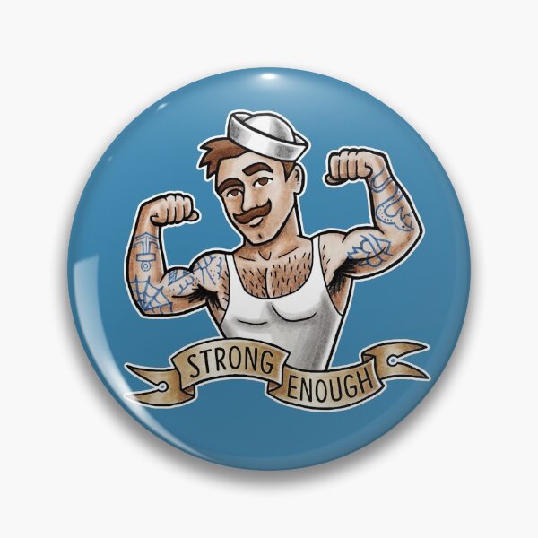 Item preview, Strong Enough Sailor designed and sold by ericnoseli.