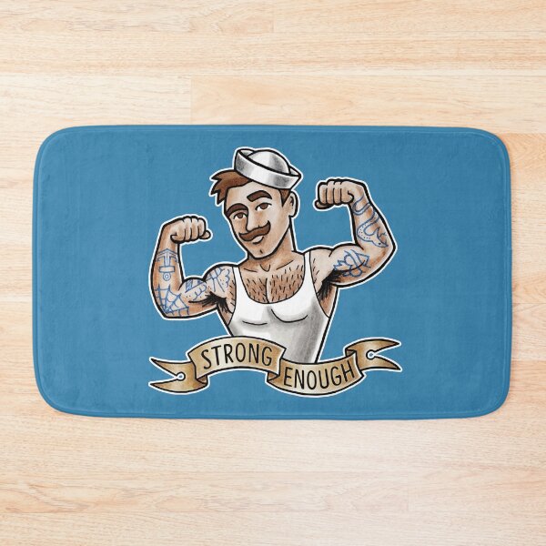 Item preview, Strong Enough Sailor designed and sold by ericnoseli.