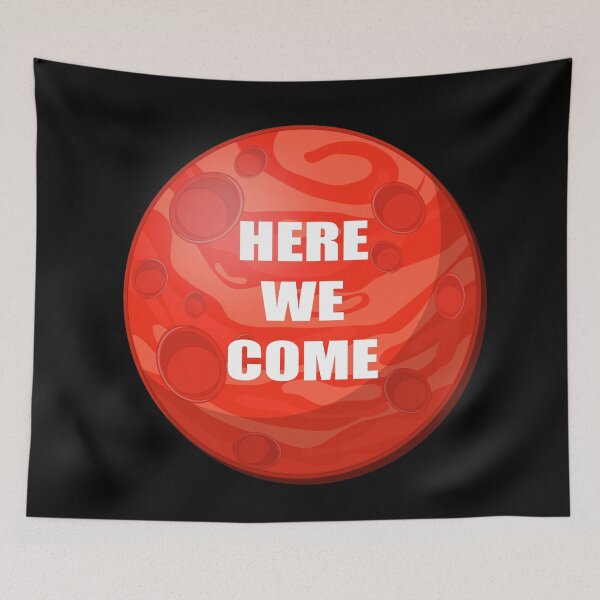 Item preview, Mars Here We Come designed and sold by Deni2000.
