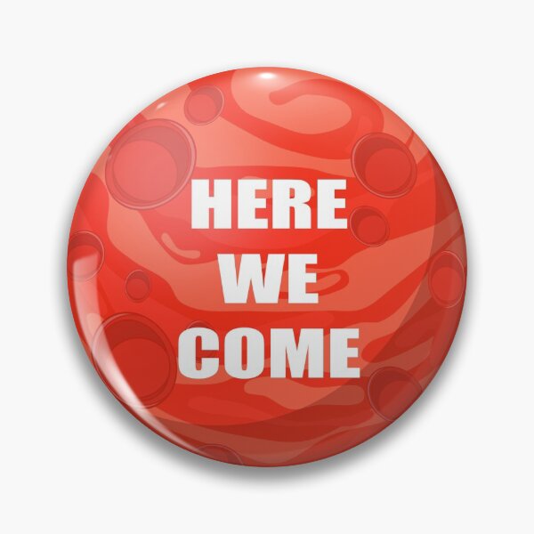 Item preview, Mars Here We Come designed and sold by Deni2000.
