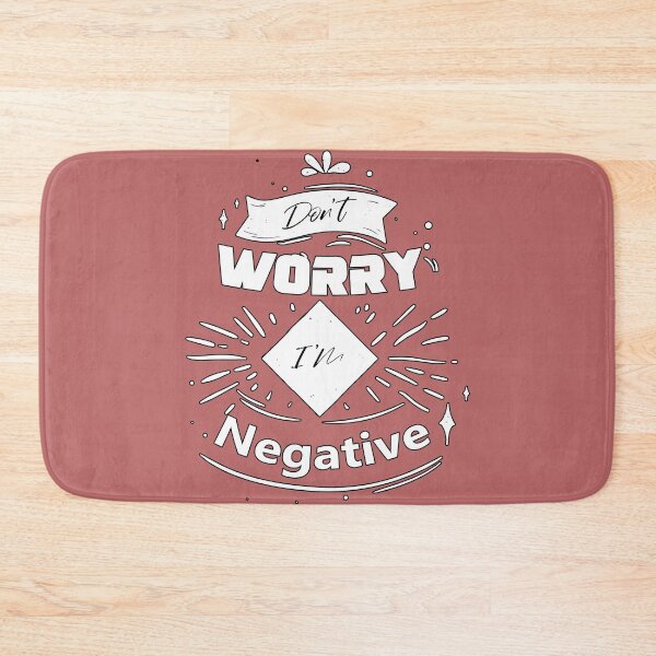Item preview, Don't worry I'm negative designed and sold by Ras-man93.