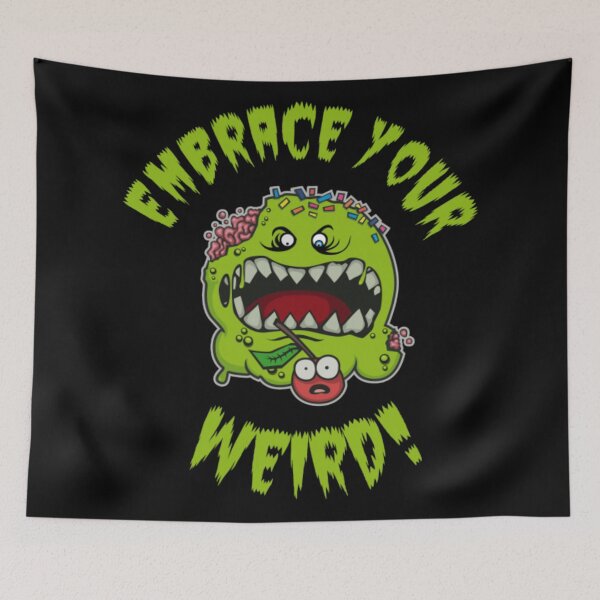 Item preview, Embrace Your Weirdness  designed and sold by ShermanPhil.