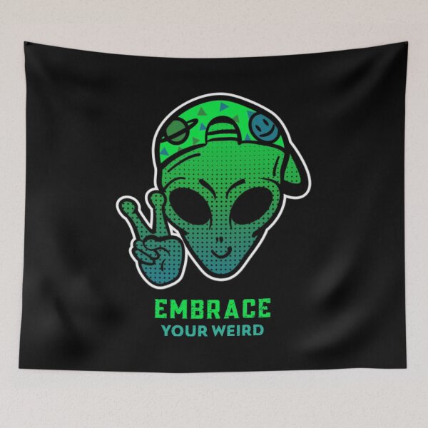 Item preview, Embrace Your Weird Alien designed and sold by ShermanPhil.