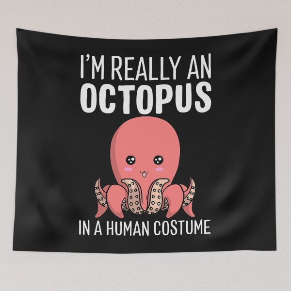 Item preview, I'm Really An Octopus In A Human Costume Halloween Funny designed and sold by ANABARRIOS.