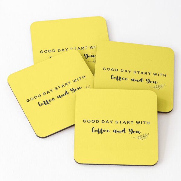 Item preview, Good day start with Coffee and you designed and sold by Summers Cool.