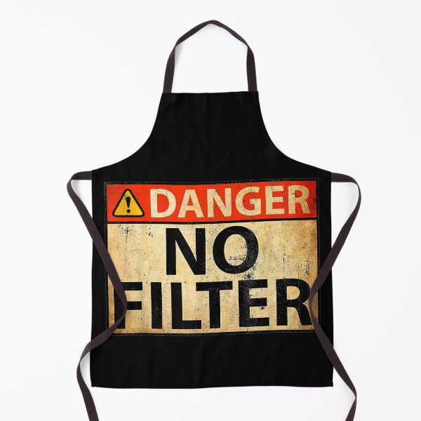 Item preview, Danger No Filter Warning Sign Funny designed and sold by michaelscoe.