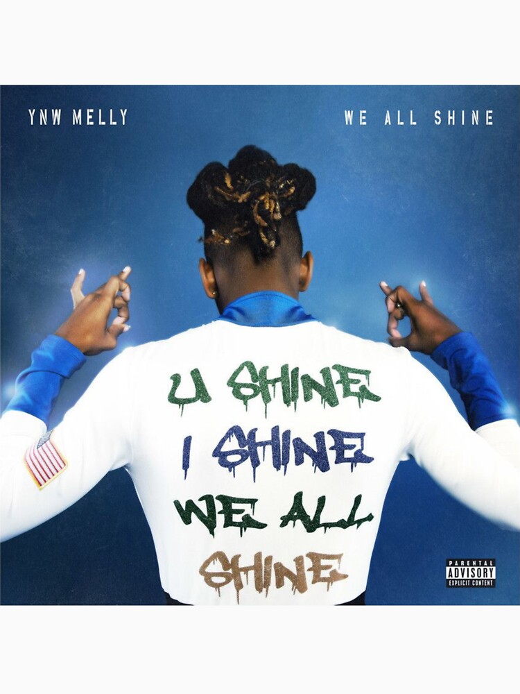 Album Art Ynw Melly Sweater YNW MELLY WE ALL SHINE