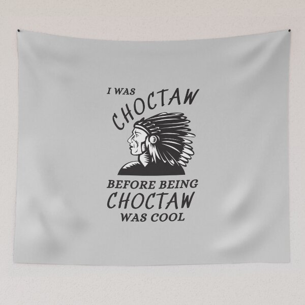 Item preview, Choctaw Nation Proud Native American Design designed and sold by FOGODesigns.