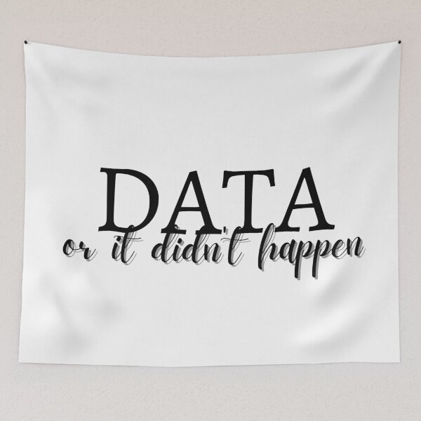 Item preview, Data: or it didn't happen- Psychology Design designed and sold by Psychologist's Inventory.