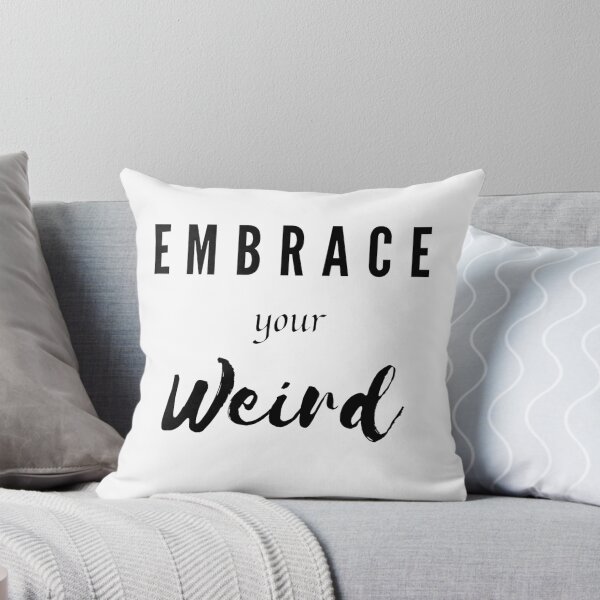 Item preview, Embrace Your Weird  designed and sold by artesiaKT.