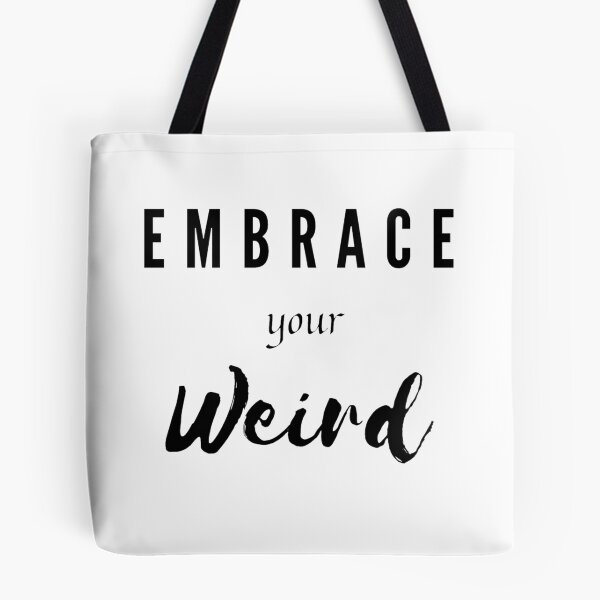 Item preview, Embrace Your Weird  designed and sold by artesiaKT.