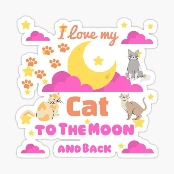 Love CATS - Love my cats to the moon and back 💗😽💗😽💗😽💗