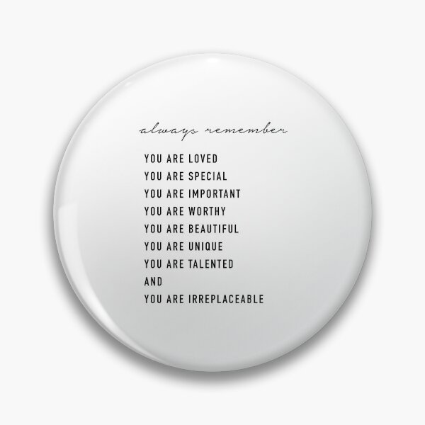 Item preview, Always Remember, You Are Loved, You Are Special,  designed and sold by corbrand.