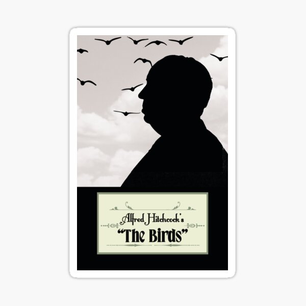 The Birds - Alfred Hitchcock Sticker
