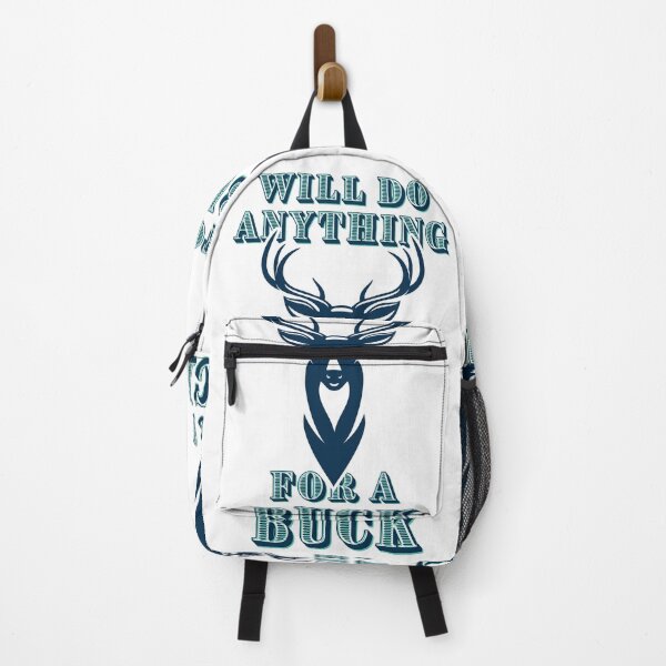 Item preview, Will Do Anything For A Buck designed and sold by CassieNash.