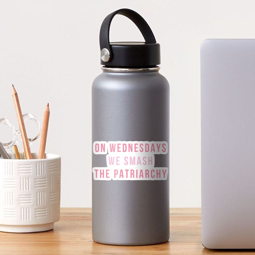 On Wednesdays We Smash The Patriarchy Sticker