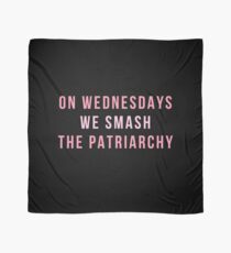 On Wednesdays We Smash The Patriarchy Scarf