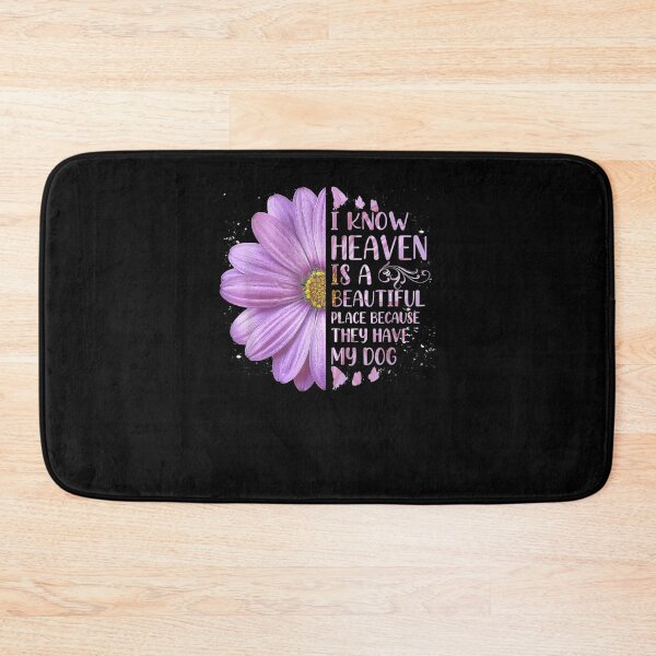 Item preview, I Know Heaven Is A Beautiful Place Because They Have My Dog  designed and sold by aguilaro.