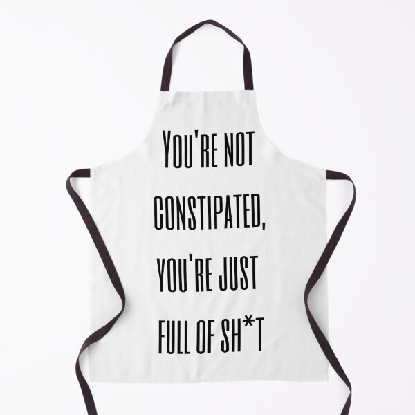 Item preview, You're not constipated designed and sold by InputVSOutput.