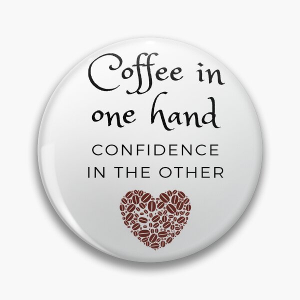 Item preview, Coffee in one hand, confidence in the other  designed and sold by NGstil.